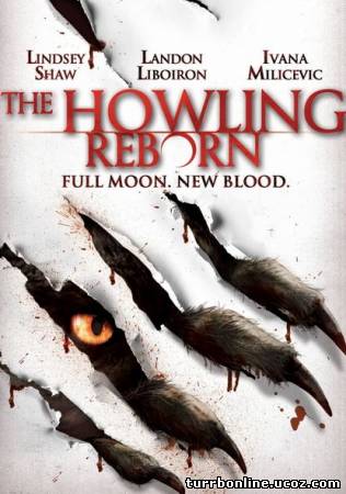 Вой: Перерождение / The Howling: Reborn  смотреть онлайн
