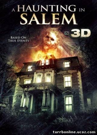 Призраки Салема / A Haunting in Salem  смотреть онлайн