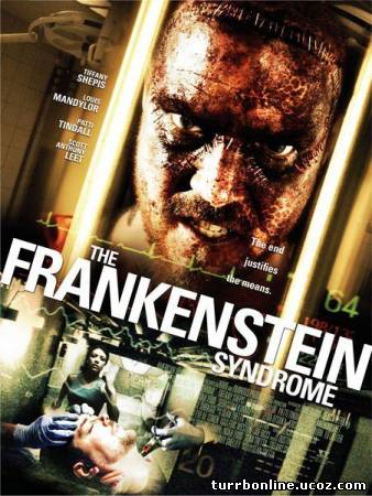 Синдром Франкенштейна / The Frankenstein Syndrome  смотреть онлайн