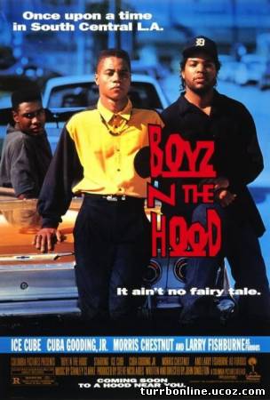 Парни Южного Централа / Boyz N The Hood  смотреть онлайн бесплатно